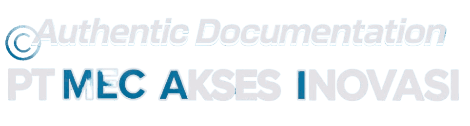 Authentic Documentation of PT MEC Akses Inovasi
